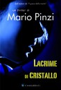 Copertina del libro Lacrime di cristallo di Mario Pinzi
